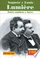 Auguste y Louis Lumiere