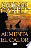 Aumenta el calor (Serie Castle 3)