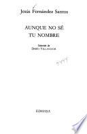 Aunque no sé tu nombre