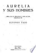 Aurelia y sus hombres