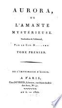 Aurora, ou l'amante mysterieuse
