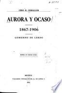 Aurora y ocaso, 1867-1906