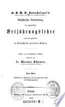 Ausführliche Entwicklung der gesammten Verjährungslehre aus den gemeinen in Deutschland geltenden Rechten