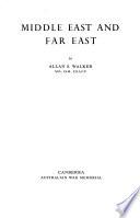 Australia in the War of 1939-1945: Middle East and Far East, by A.S. Walker