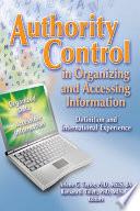 Authority Control in Organizing and Accessing Information