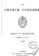 Authorized Report of the Proceedings of the Church Congress Held at ... on ...