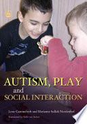 Autism, Play and Social Interaction