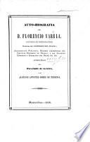 Auto-biografia de F. V. ... acompañada del facsimile de su letra y de algunos apuntes sobre su persona