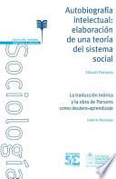 Autobiografía intelectual: elaboración de una teoría del sistema social
