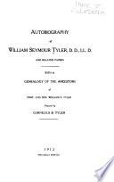 Autobiography of William Seymour Tyler ... and Related Papers