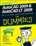 AutoCAD 2009 and AutoCAD LT 2009 All-in-One Desk Reference For Dummies