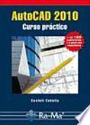 AutoCAD 2010. Curso práctico