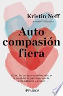 Autocompasión Fiera