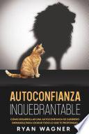 Autoconfianza Inquebrantable