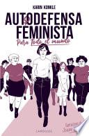 Autodefensa feminista (para todo el mundo)