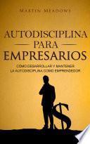 Autodisciplina para empresarios