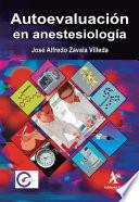Autoevaluación en anestesiología