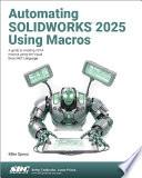 Automating SOLIDWORKS 2025 Using Macros