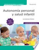 Autonomía personal y salud infantil (Edición 2025)