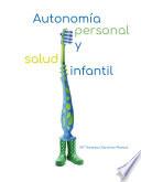Autonomía personal y salud infantil - Novedad 2023