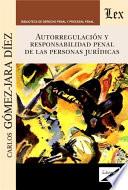 Autorregulación y responsabilidad penal de las personas jurídicas