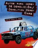Autos Para Derby de Demolicion/Demolition Derby Cars