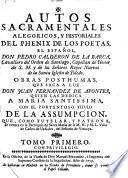Autos sacramentales, alegoricos y historiales ..