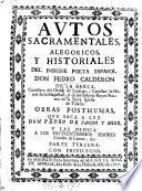 Autos Sacramentales, Alegoricos, Y Historiales