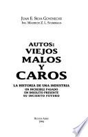 Autos, viejos, malos y caros