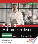 Auxiliar Administrativo (Turno Libre). Junta de Andalucía. Temario Vol. I.