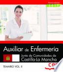 Auxiliar de Enfermería. Junta de Comunidades de Castilla-La Mancha. Temario Vol. II