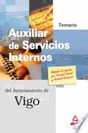 Auxiliar de Servicios Internos Del Ayuntamiento de Vigo. Temario.e-book.