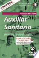 Auxiliar Sanitario. Personal Laboral Grupo IV. Temario y Test Vol. 1. Junta de Comunidades de Castilla La Mancha