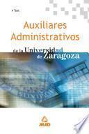 Auxiliares Administrativos de la Universidad de Zaragoza. Test Ebook