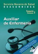 Auxiliares de Enfermeria Del Servicio Navarro de Salud-osasunbidea. Temario Volumen i