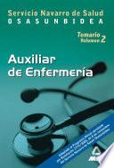 Auxiliares de Enfermeria Del Servicio Navarro de Salud-osasunbidea. Temario Volumen Ii