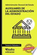 Auxiliares de la Administración del Estado. Temario Volumen 1