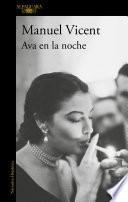 Ava en la noche / Ava in the Night