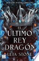 Avalier 1. El último rey dragón (Edición mexicana)