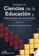 Avances en Ciencias de la Educación y Aplicaciones en otra áreas. Volumen I