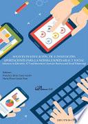 Avances en Educación, TIC e innovación: Aportaciones para la mejora empresarial y social. Advances in Education, ICT and Innovation: Issues for Business and Social Enhancing