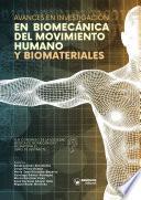 Avances en investigación en biomecánica del movimiento humano y biomateriales