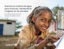 Avances en materia de agua para consumo, saneamiento e higiene en las escuelas