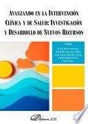 Avanzando en la intervención clínica y de salud: investigación y desarrollo de nuevos recursos