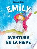 Aventura en la nieve (Emily 4)