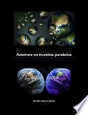 Aventura en mundos paralelos