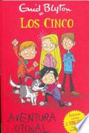 AVENTURA OTOÑAL- Five and a Half-Term Adventure