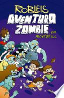 Aventura zombie en Movydrill