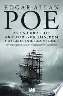 Aventuras de Arthur Gordon Pym y otros cuentos asombrosos