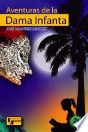 Aventuras de la dama infanta 2da edicion
